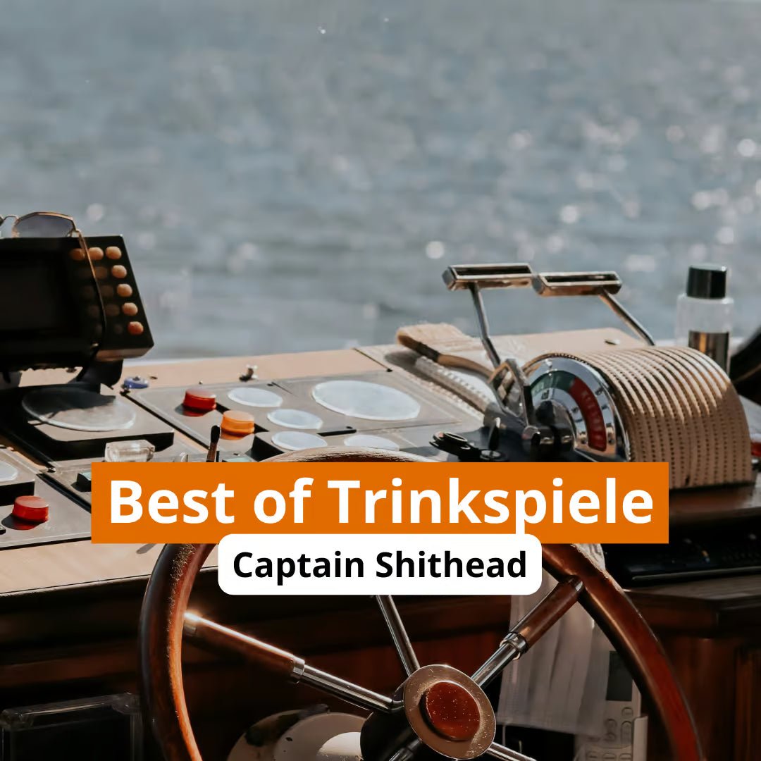 Captain Shithead: Das Highlight auf jeder Party! - BeerBaller